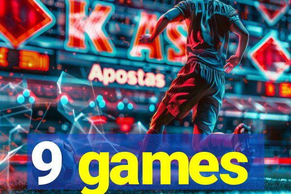 9 games